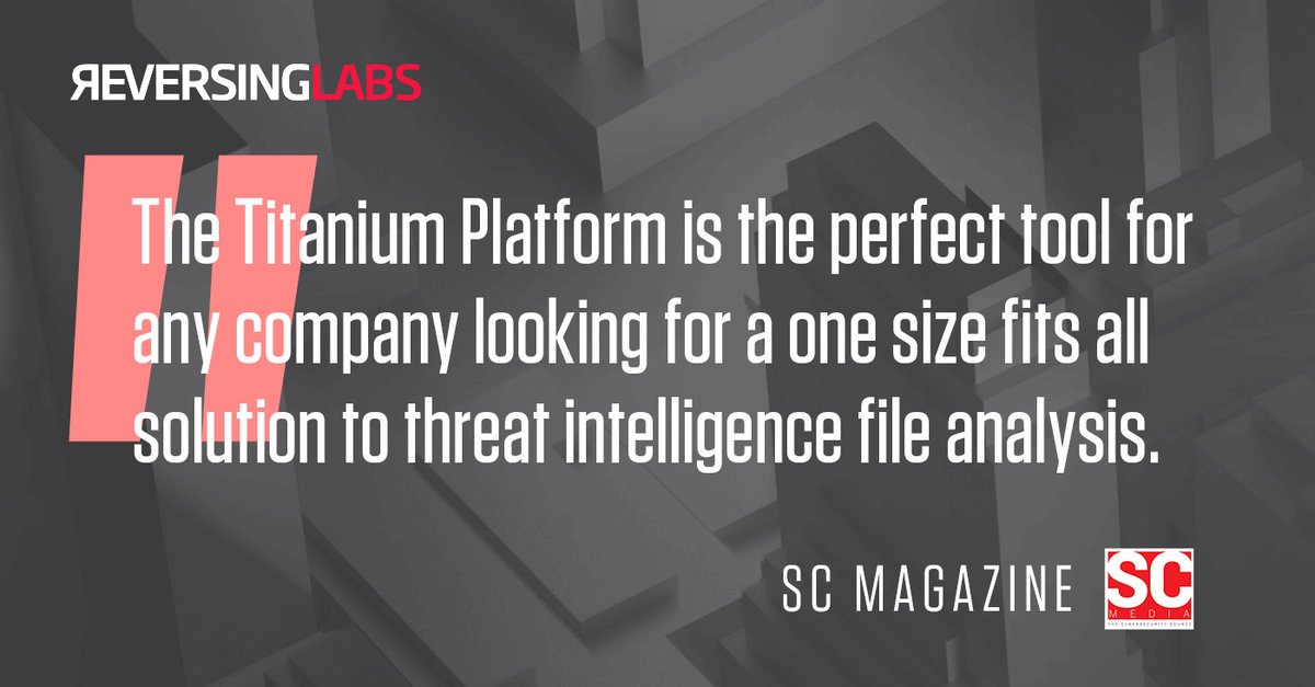 ReversingLabs's tweet image. See @SCMagazine First Look at ReversingLabs #TitaniumPlatform: hubs.ly/H0ysMYQ0 and sign up for your DEMO today: hubs.ly/H0ysMYS0