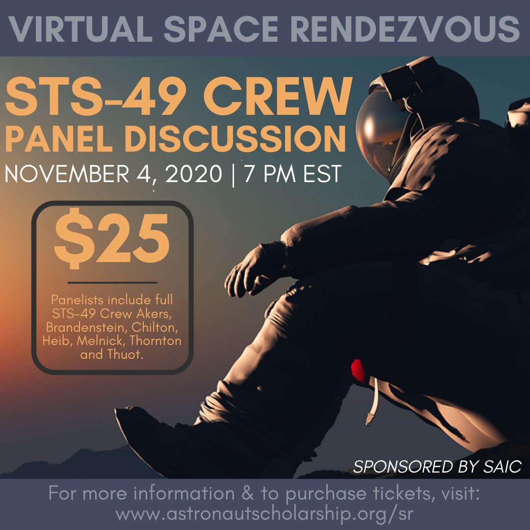 AstroScholarFdn's tweet photo. Astronauts Rick Heib and Pierre Thuot are joining the STS-49 Crew Panel.. that means we will have the FULL STS-49 CREW online for this panel discussion!

T-minus 8 days... Ticket sales close on Nov 2.
https://t.co/Y3MzCDIXh0

The STS-49 Crew Panel sponsored by @SAICinc. https://t.co/afBht72ct5