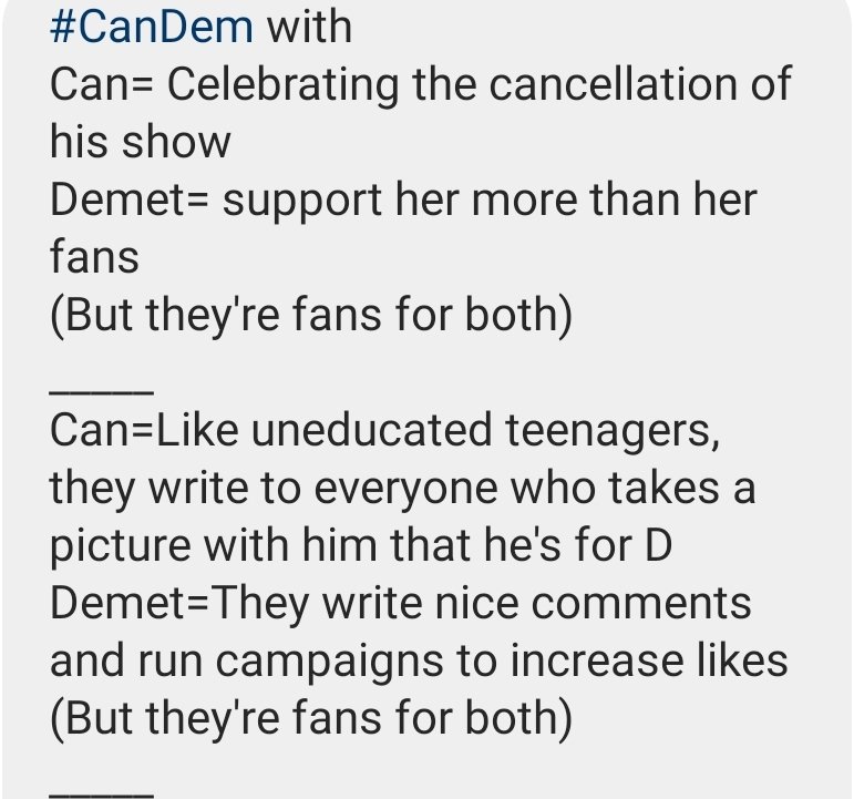 I have never seen such things as those who call themselves  #Candem Fans .. First of all, who are you to judge Can, what is your problem? Every person is free with his life and does whatever he wants as long as his freedom does not exceed others .. as long as he does not lie,++