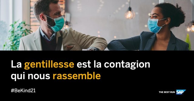 La gentillesse est la contagion qui nous rassemble - <a href="/SAPfrance/">SAP France</a> #SAP4Good bit.ly/35sMiNU