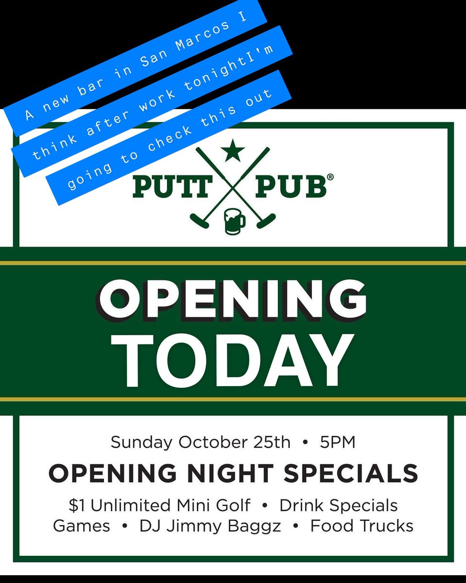 bubbleguytxst's tweet photo. New Spot in SMTX
Sunday Funday after work tonight checking out the new Putt Pub https://t.co/v8HIyhVjdh