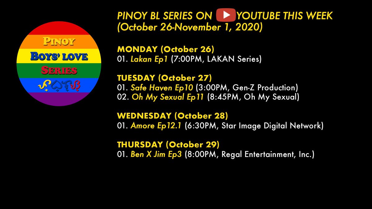 PinoyBLSeries's tweet photo. Pinoy BL series on YT (Oct 26-Nov 1, 2020)

Let’s give a warm YT welcome to: #LakanSeries (Oct 26): https://t.co/ghNX3jlRn7

#BetterDays (Oct 30): https://t.co/YQla8ihoJ6

#QuaranthingsTheSeriesFinale is also this Fri, 9PM 🇵🇭🏳️‍🌈👍🏼

[#PearlNextDoorEp2 is also this Fri, 9PM] https://t.co/q0jnZYGMjX