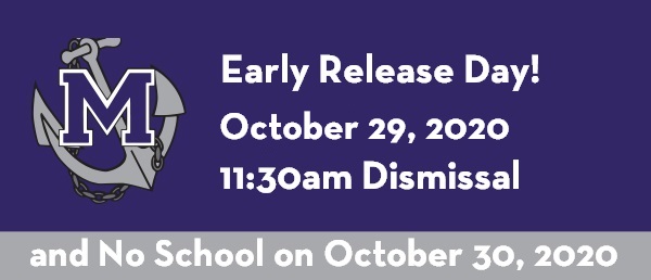 UPCOMING IMPORTANT DATES:
October 29th - Early Release Day (Dismissal at 11:30am)
October 30th - No School