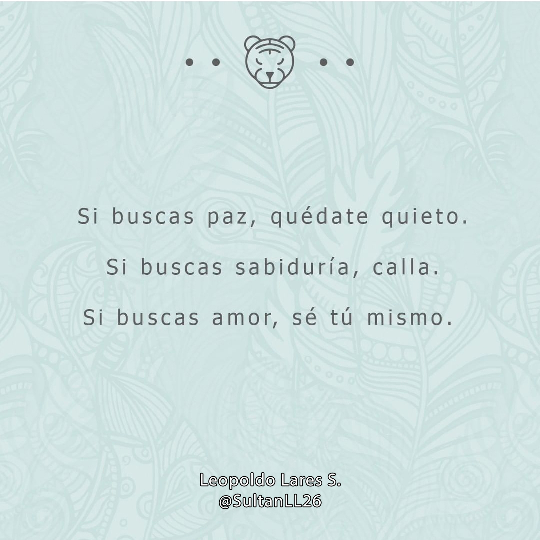 SultanLL26's tweet photo. Si buscas #paz, quedate #quieto.

Leopoldo Lares Sultan. https://t.co/FZLw011TAC