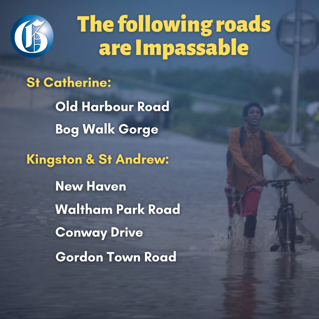 JamaicaGleaner's tweet photo. As heavy rains continue to drench the island, the @NWA_JA is reporting that the following roads are impassable due to flooding and landslides. Motorists are urged not to attempt to cross them but to use alternative routes where possible. https://t.co/OnBtf5QoDb