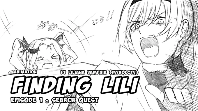 [Quest : Search for vampaia kanojo]
FINDING LILI ep1 

Anime collaboration with
?@lilianavampaia 1st Generation of @myholotv 

?Premiere?
Date: 27 Oct 20200
Time: 9:30pm (GMT+8)

❤️youtube❤️
https://t.co/b9eMJavxVf

see you there!

#Vtuber 
