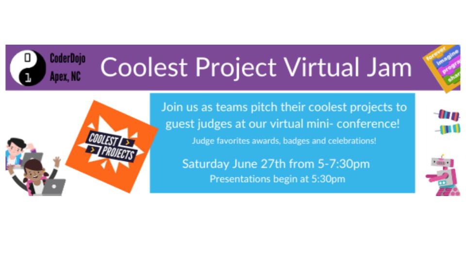 coderdojoapexnc's tweet image. 5/ To cap our extended Spring term, we decided to celebrate June with our very own #CoolestProjectChallenge with end of month Virtual Jam celebration. We grouped Ninjas into teams for their coolest project submission with many reservations and requests to work on solo projects
