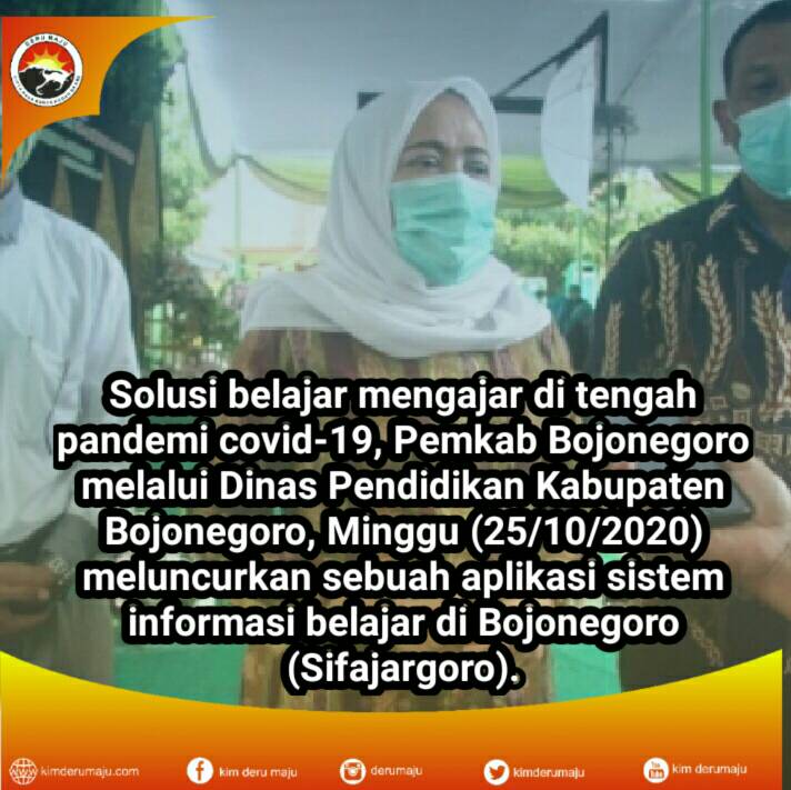 Launching Sistem Informasi Belajar di Bojonegoro (Sifajargoro)  dibuka Bupati Bojonegoro, Anna Mu’awanah. Beliau mengapresiasi langkah inovasi yang diberikan oleh Dinas Pendidikan Bojonegoro untuk keberlangsungan belajar mengajar di tengah pandemi Covid-19 di Wilayahnya.