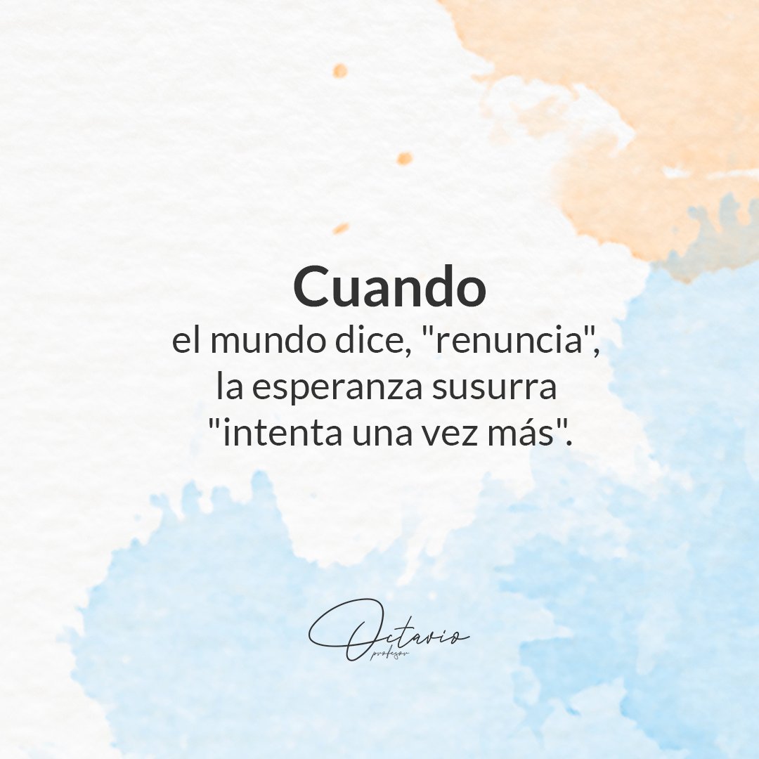 ProfesorOctavio's tweet photo. Cuando el mundo dice...

#frases #MensajesDelAlma https://t.co/xnRhf0nHVw