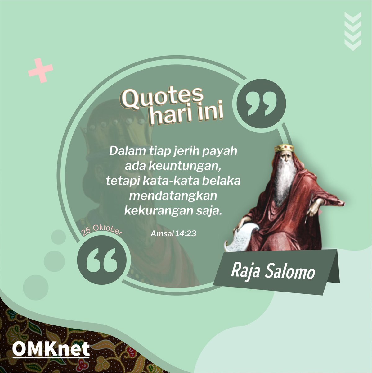 omknet's tweet photo. Selamat hari Senin, sahabat semua. Mari bekerja dengan giat buat kemuliaan-Nya!
#omknet #omkindonesia #katolikindonesia #gerejakatolik #jerihpayah #ayatalkitab #amsal #kutipansenin #quote #katolik https://t.co/4NTFlt6s7Q