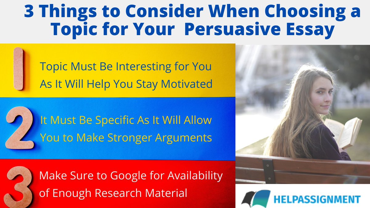 HelpAssignment6's tweet image. 3 Things to Consider When Choosing a Topic for Your  Persuasive Essay
Topic Must Be Interesting for You As It Will Help You Stay Motivated
It Must Be Specific As It Will Allows You to Make Stronger Arguments 
Make Sure to Google for Availability of Enough Research Material
