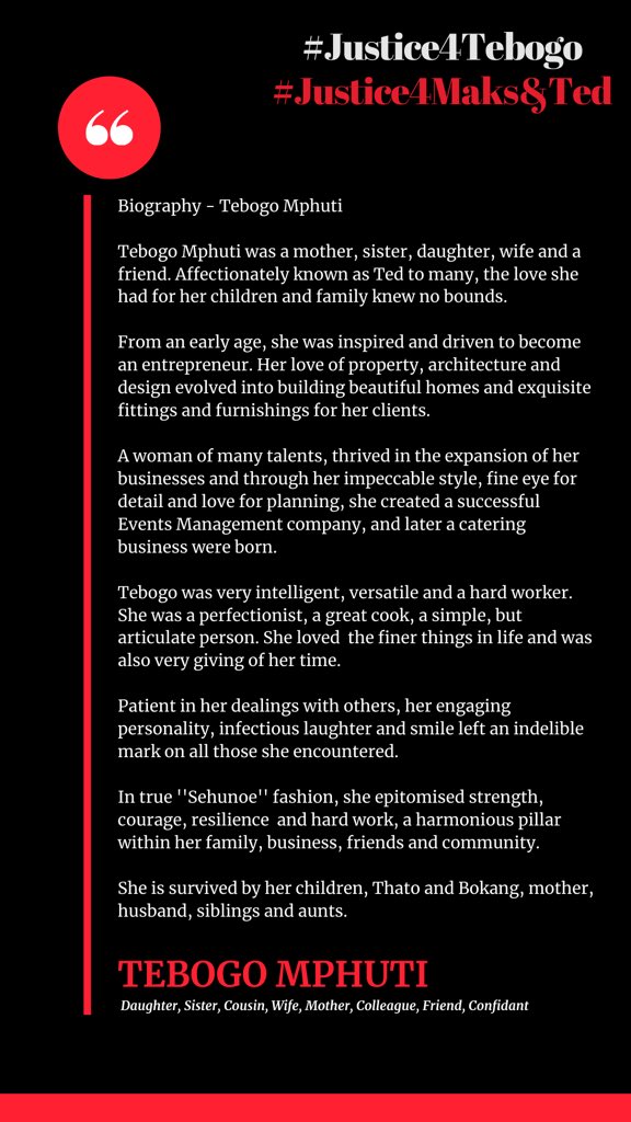 Justice4MaksTed's tweet photo. Biography - 
Tebogo Mphuti was a mother, sister, daughter, wife and a friend. Affectionately known as Ted to many, the love she had for her children and family knew no bounds. 
From an early age, she was inspired and driven to become an entrepreneur. #Justice4MaksAndTed https://t.co/jiHbWTZVaU