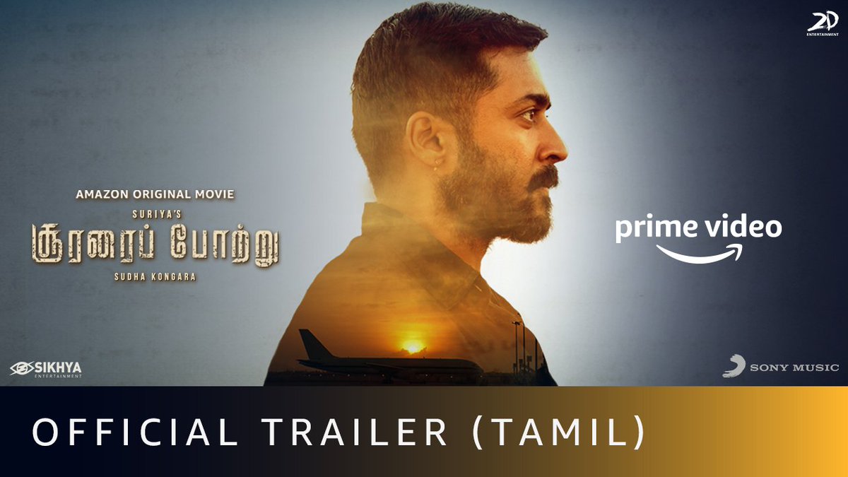 2D_ENTPVTLTD's tweet photo. A common man with an uncommon dream!
Here's #SooraraiPottruTrailer! #SooraraiPottruOnPrime premieres Nov 12. @PrimevideoIN

https://t.co/qFiLX6v0HK

@Suriya_offl #SudhaKongara @rajsekarpandian @gvprakash @nikethbommi @Aparnabala2 @themohanbabu @CaptGopinath @SirPareshRawal https://t.co/trqqKvO95u