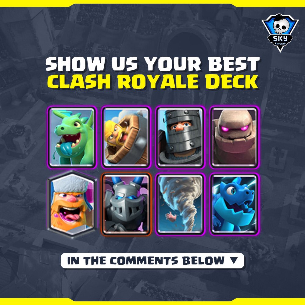 Skyesports on X: Got the best deck in Clash Royale? Comment what's your  deck like!  / X