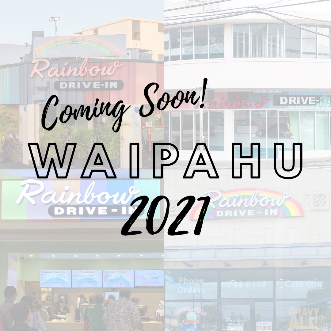 See you in Waipahu! 2021! #COMINGSOON #rainbowdrivein