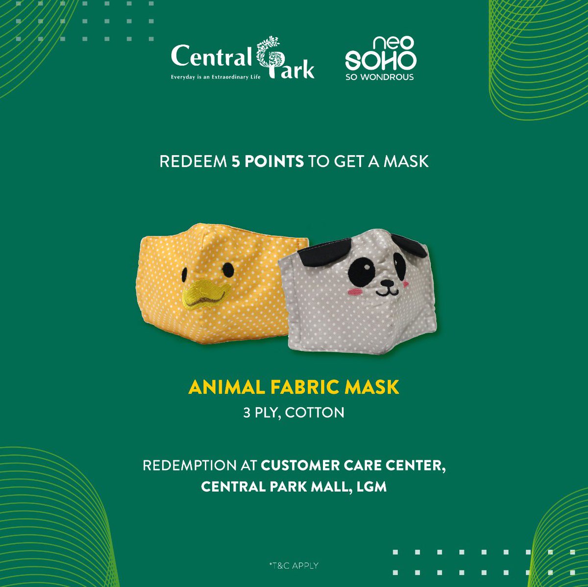 CentralParkMall's tweet photo. Exclusive for 360 Club Members

Redemption Stay Safe &amp; Healthy
23 - 31 October 2020

Redeem 5 points to get an animal fabric mask

#CENTRALPARKMALL #NEOSOHOMALL #shoppingprogram https://t.co/BCLX1vSwZ6