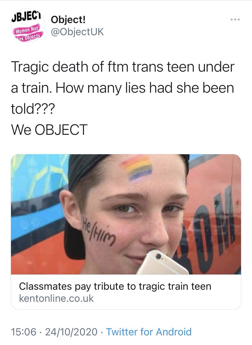 A 15 year old trans boy dies, and all anti-trans vultures do is misgender him and use him for political capital.These are the same ‘gender critical’ names we see again and again pushing transphobic hate under the guise of “feminism”.RT so everyone knows them!  https://twitter.com/objectuk/status/1320003839618093056