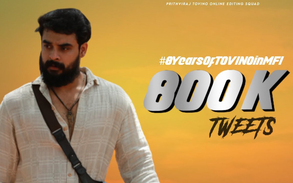 TFWAIMKD's tweet photo. Smashed 800K+ TweetS💥  #8YearsOfTOVINOinMFI https://t.co/xiSuiFCJt7