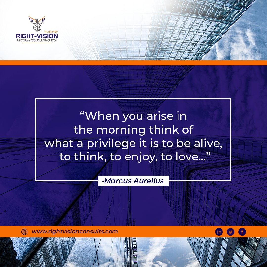 PremiumRight's tweet photo. “When you arise in the morning think of what a privilege it is to be alive, to think, to enjoy, to love…”
– Marcus Aurelius

#MondayMorning #MondayMotivation #RightVisionConsults https://t.co/wkuh1NH1Wf