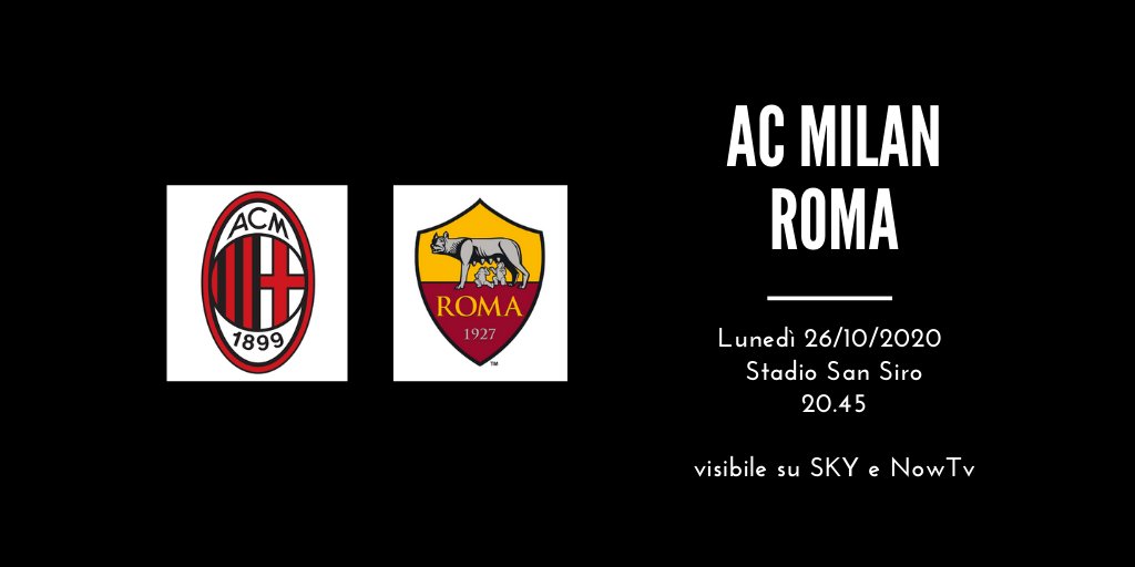 #Reminder
⚽️ Milan - Roma
📅 Lunedì 26 ottobre 2020
⏱️ 20.45
🏟️ Stadio San Siro
📺 Sky
💻 Sky go e Now Tv https://t.co/cbqAhbOzHq