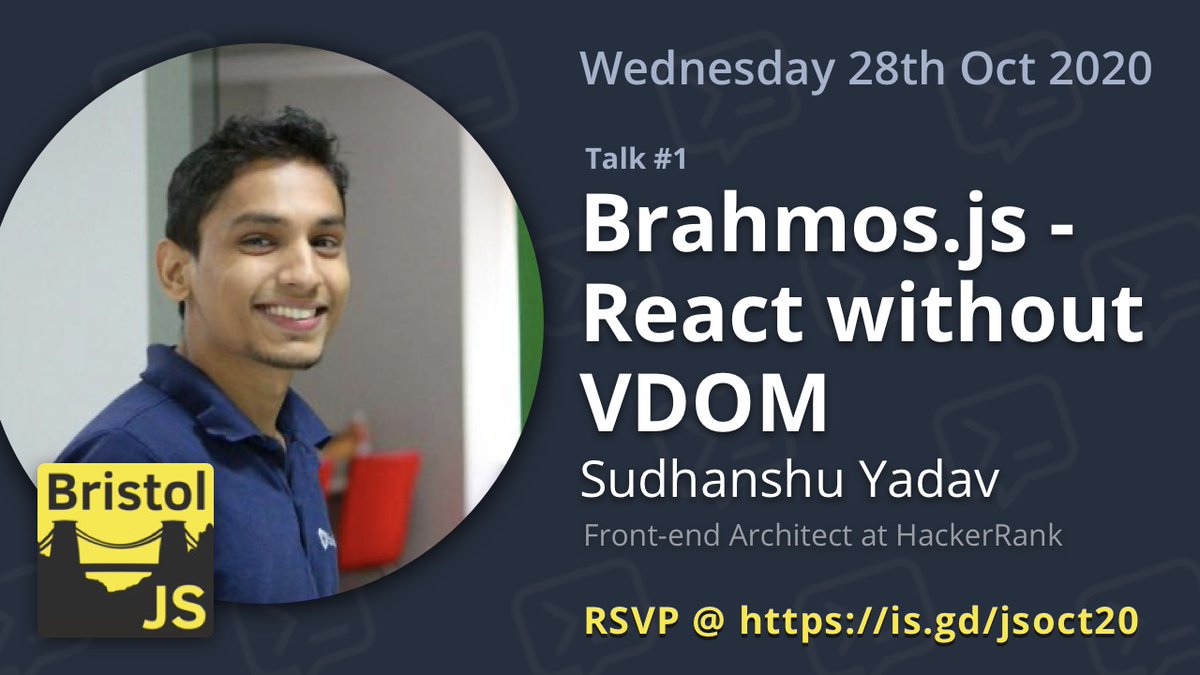 📅 This week - 28th Oct 17:30 GMT

📣 Brahmos.js - React without VDOM

👨‍💻 by <a href="/_syadav/">Sudhanshu Yadav</a> - Creator of <a href="/brahmosjs/">Brahmosjs</a> &amp; Front-end Architect <a href="/HackerRank/">HackerRank</a>

🎟 RSVP free @ techtalks.io/events/october… 

#javascript #reactjs #FrontEnd #React #js #techtalks