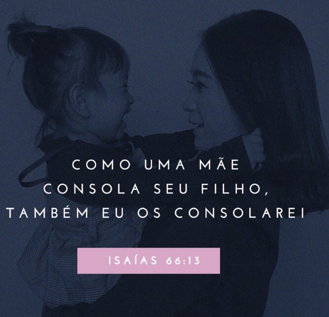 jeanetepinto's tweet photo. #Is66|Como é bom saber que sempre encontramos consolo de uma mãe e abrigo nos braços do Pai! #rpSp https://t.co/tQW0OLmIWI
