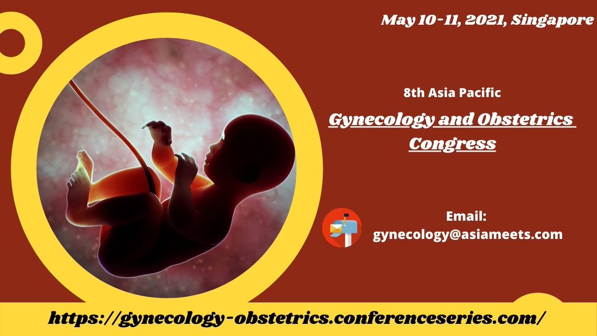 Submit the #abstract and reserve the slot for #GynecologyCongress 2021
#May 10-11, 2021-Singapore
#gynecologyevent, #obstetrics, #IVF, #Maternalfetalmedicine, #gynecologiconcology, #infertility