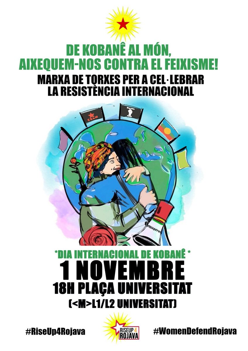 CRInternacioCAT's tweet photo. Aquest 1 de Novembre comença la setmana internacional d'accions en el marc del dia de Kobanê.
L'1 de novembre de 2014 començava a #Kobanê la que acabaria sent la derrota definitiva de l'Estat Islàmic.
Ens reunirem per celebrar les resistències a les 18:00h a Plaça Universitat! https://t.co/JiEtEqHarZ