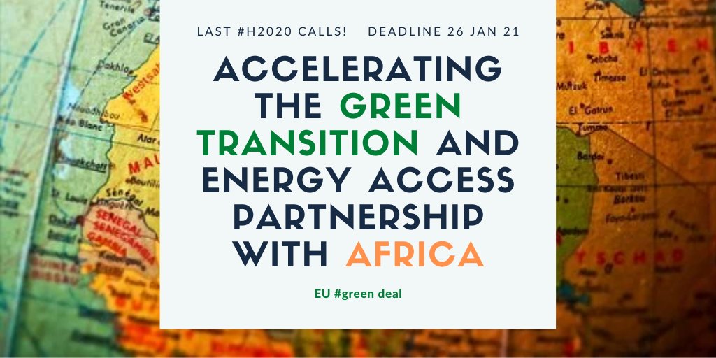 #EUGreenDeal - last calls in #H2020 with the deadline on 26 Jan 21. Interested in #energytransition and cooperation with #Africa? There is a topic waiting for you! Deatils on bit.ly/3jvFK6j <a href="/EU_H2020/">Horizon 2020</a> <a href="/Energy4Europe/">Energy4Europe 🇪🇺</a>