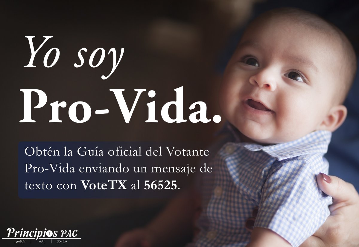 PrincipiosPAC's tweet photo. Obtén la Guía oficial del Votante Pro-Vida enviando un mensaje de texto con VoteTX al 56525. https://t.co/rPuPqPFHIa