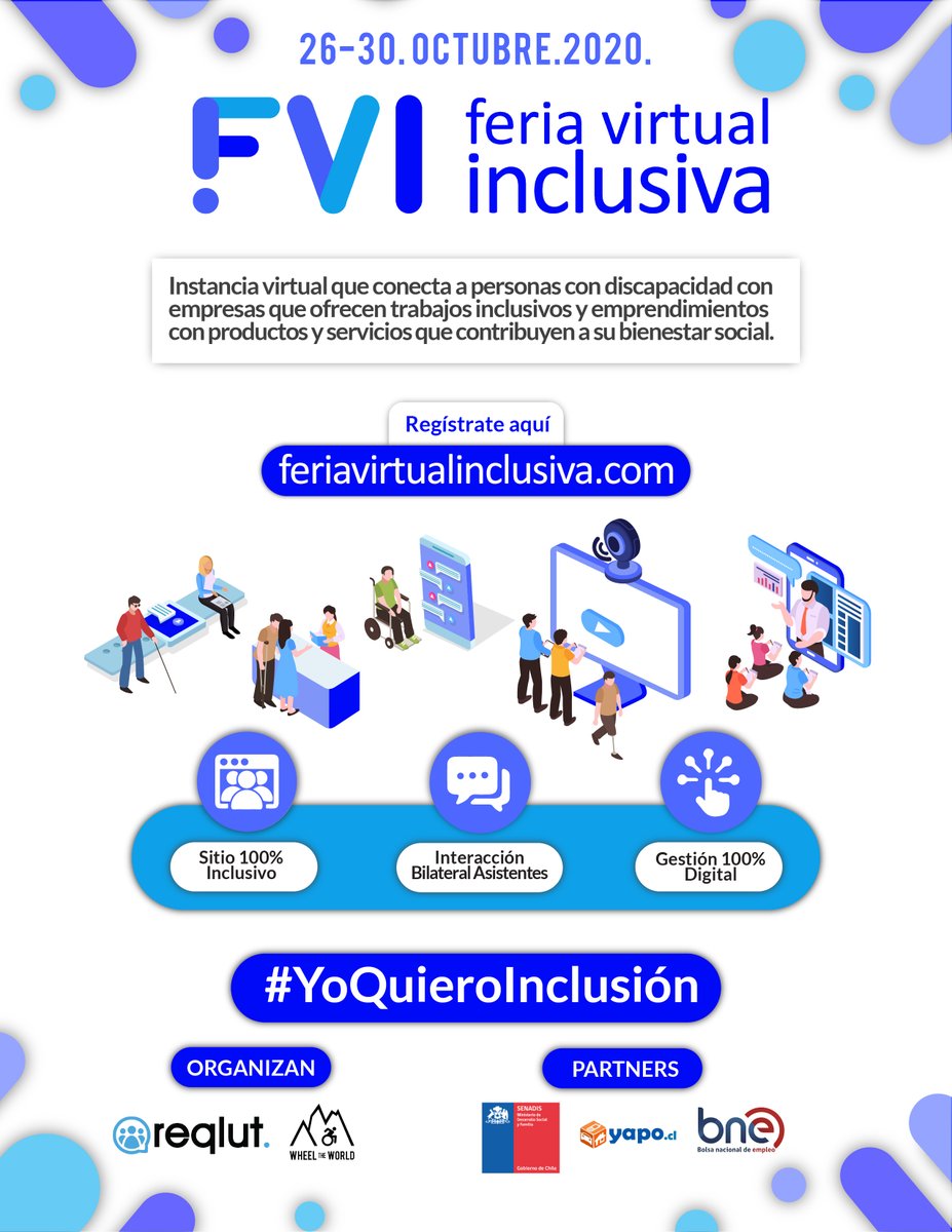 Desde hoy hasta el próximo viernes 30 de octubre puedes participar del la Feria Virtual Inclusiva en feriavirtualinclusiva.com
#YoQuieroInclusión
