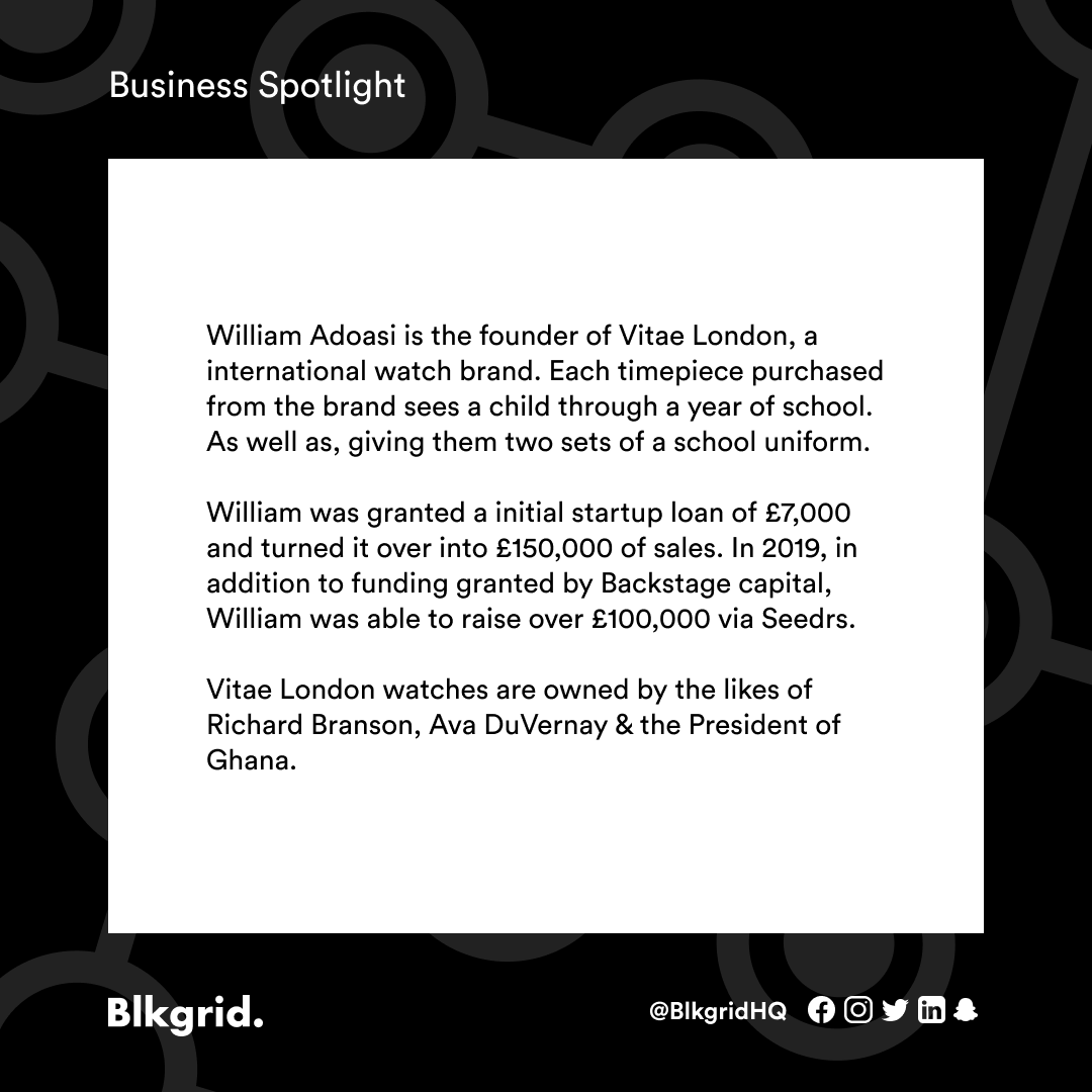 blkgridhq's tweet photo. It's Monday and Blkgrid business spotlight presents you - @williamadoasi is the founder and CEO of @vitaelondon - Vitae London is an international watch brand that aims to help close educational gaps within Africa with each purchase of their watches. #Blkgrid #BlkgridSpotlight https://t.co/EWUh7trwTV