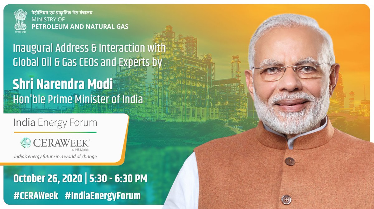Hon’ble Prime Minister @narendramodi will inaugurate the 4th #IndiaEnergyForum organized by #CERAWeek and @PetroleumMin and also interact with Global Oil & Gas CEOs and experts through Video Conferencing today from 5.30 pm onwards. #PMAtCeraWeek #IndiaEnergyForum2020 https://t.co/c56WBqgM4e