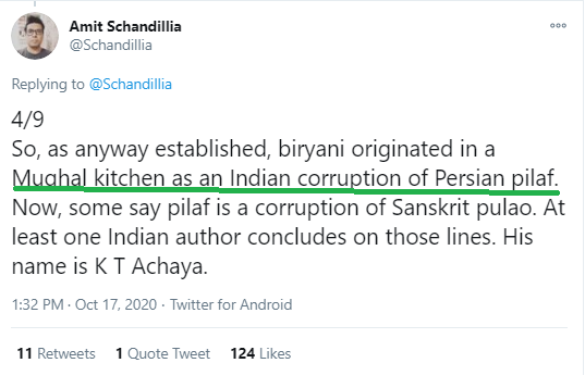 The crux of his argument is his claim that Biryani allegedly "originated as a corruption of Pilaf".He claims that the Pilaf is "Persian" and by implication its "corruption" Biryani is also foreign.