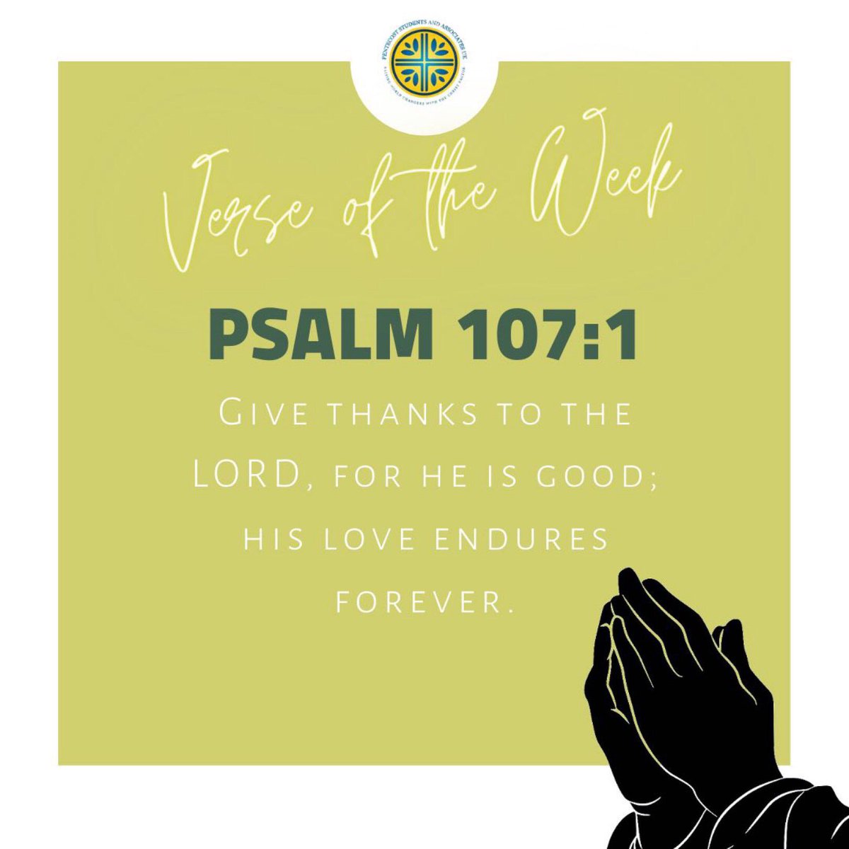 This weeks #VerseOfTheWeek is taken from Psalm 107:1. Have a blessed week!