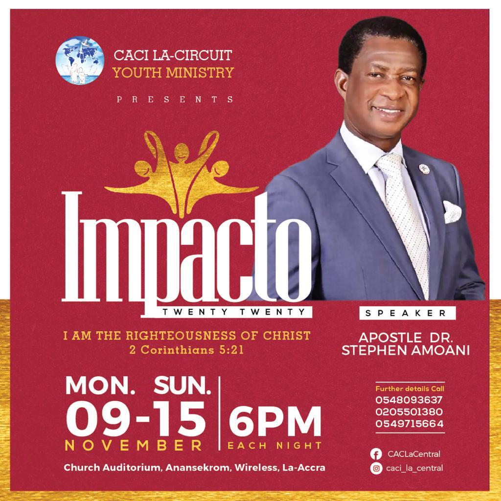 Praisecatalogue's tweet photo. #EventUpdate 

It’s happening live at CACI, La-Central Assembly under the auspicious with the Circuit Youth Ministry. 
Join this Up-Close Session with Apostle Dr. Stephen K. Amoani at Impacto2020. 
It promises to be impacting and inspiring. 

See flyer for more details. https://t.co/5taHTPpBYx