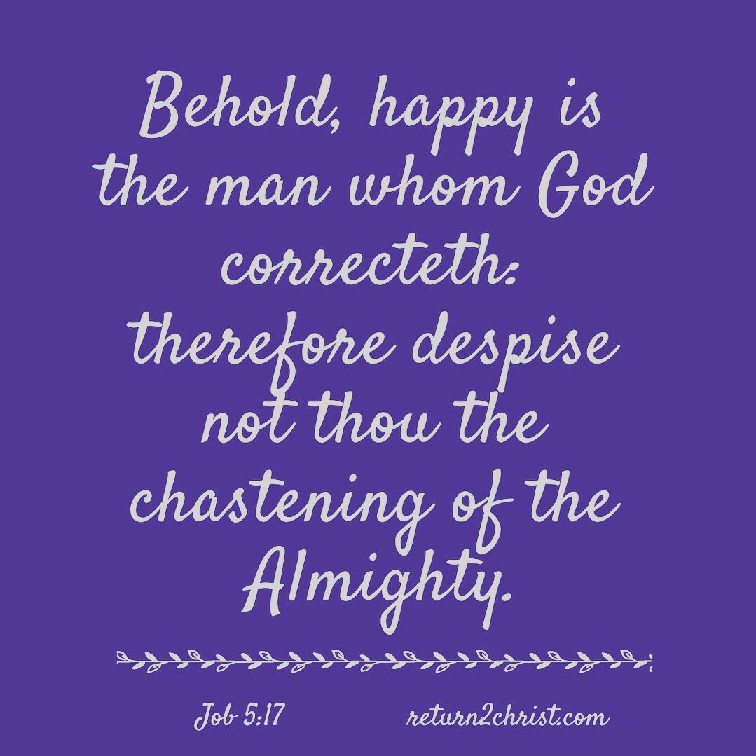 Return2C's tweet image. God's corrections have a purpose in our lives. They lead to humility, repentance, change, and, ultimately, happiness. We must trust in His chastening and know that it is for our good. He loves us and wants us to be happy! #god #jesus #returntochrist