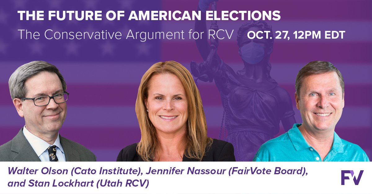 fairvote's tweet photo. #WhyRCV? Join us October 27, 12pm EST, The Future of American Elections: The Conservative Argument for #RankedChoiceVoting feat. @walterolson (@CatoInstitute), @JenniferNassour (FairVote board member), &amp; @stantheman87 (@UtahRCV). Register here ➡️ https://t.co/Nu3HF51Y6E https://t.co/CMBijXxo10