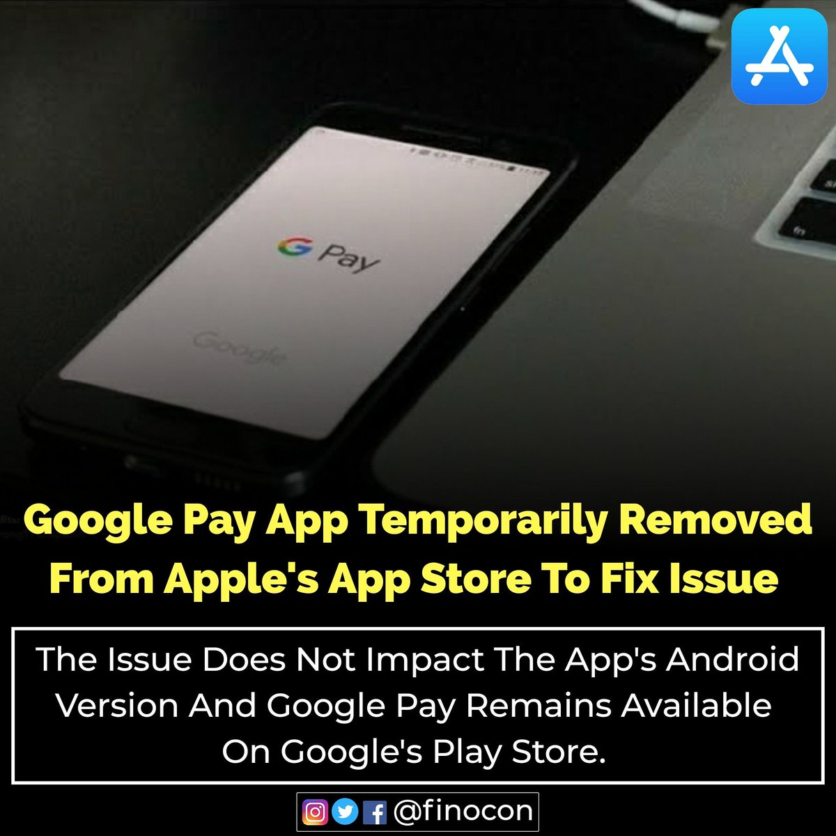 Get Google Pay App Temporarily Removed From Apple&#039;s App Store To Fix Issue PNG