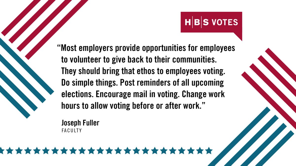 "Post reminders of all upcoming elections. Encourage mail in voting. Change work hours to allow voting before or after work." —@JosephBFuller
The election is about a week away, get inspired to #vote from our #HBS community: https://t.co/oGsTJndqYg #HBSVotes #Election2020 https://t.co/oLrNnxJSqT