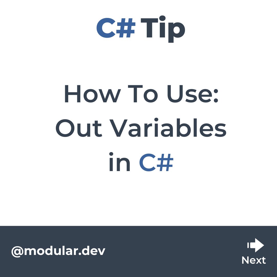 dev_modular's tweet photo. https://t.co/YU3pzX4OIE Quick C# Tip: Improve clarity and reduce code by using out variables in C#.

#csharp #csharpdotnet #dotnet #dotnetcore #aspnet #aspnetcore #coding #programming #csharpprogramming #visualstudiocode #visualstudio https://t.co/3jLybGe2G0