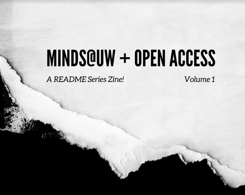 KohlerArtLib's tweet photo. 💕this digital zine created by Jennifer Patiño about open access and how MINDS@UW, the *free institutional open access repository @UWMadLibraries can help share work worldwide. But also, a digital zine you guys! https://t.co/jW7JbjMZ1k #openaccessweek https://t.co/Zj1qbf0YBT