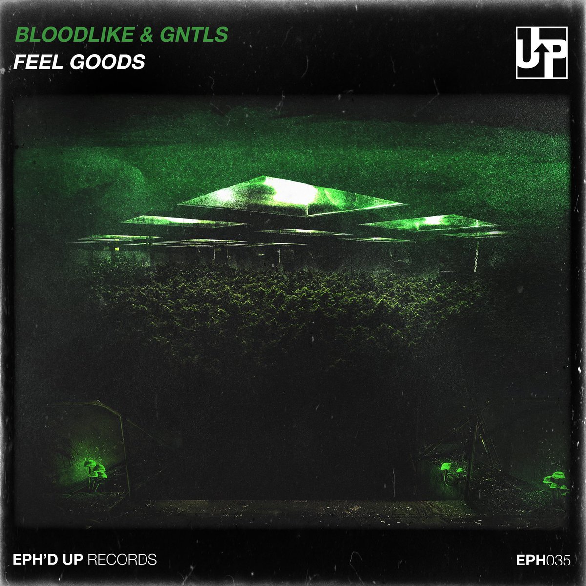 ANNOUNCING “Feel Goods” - our newest tune by the talented dudes of Bloodlike and GNTLS out this FRIDAY 10/30/20 on Eph’d Up Records 🌿💚🌿💚