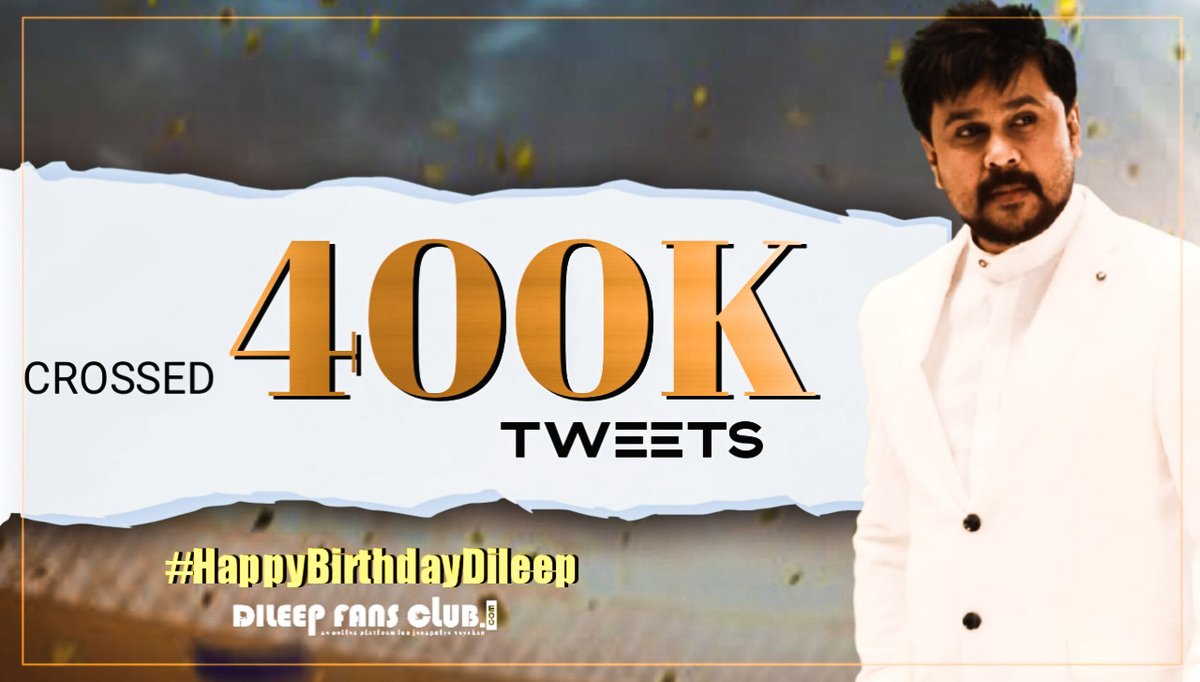 Dileepfans_com's tweet photo. Smashed 400K Tweets 
Within 3 hour 6 Min 

#HappyBirthdayDileep https://t.co/OzqmIxua2F https://t.co/l3Ojz7ho97
