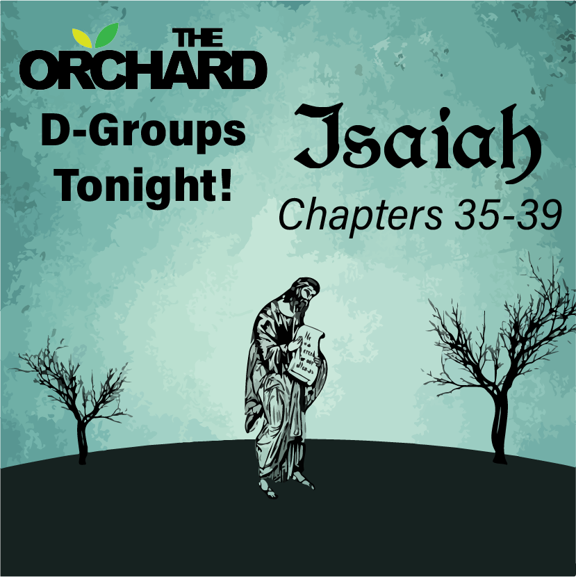 orchardnbc's tweet photo. Orchard D-groups continues tonight at 6:30! Join us as we study the book of Isaiah, chapters 35-39. Be sure and invite your friends! Location: 3014 Leatherwood Drive 37128 https://t.co/c9TUc7z7LA