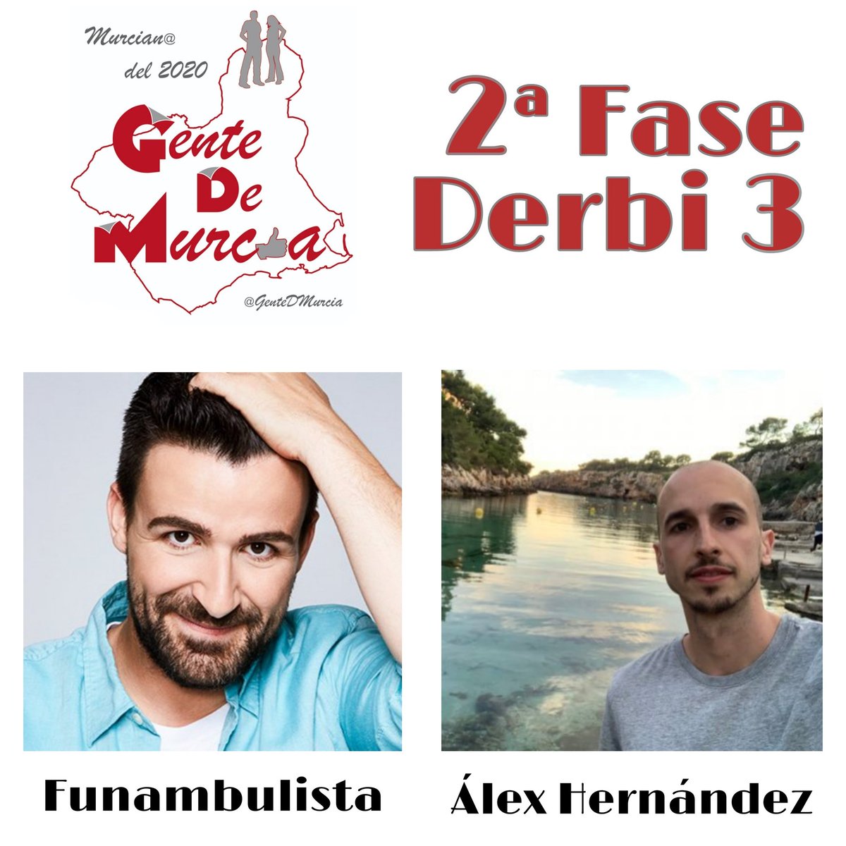 GenteDMurcia's tweet photo. MURCIAN@ DEL 2020 - @GenteDMurcia 

2ª Fase - Derbi 3

❤️ @esfunambulista
🔁 @HernandezAlex11

Recuerda que para que tu voto sea válido tienes que seguir nuestra cuenta ➡️ @GenteDMurcia

Puedes votar hasta el miércoles 28, a las 20h.

#Murcianodel2020
#GenteDMurcia https://t.co/NvO1zHpRBz