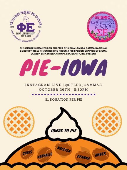 saintleobetas's tweet photo. TODAY Pie-Iowa! @5:30 // IG Live @stleo_gammas 
Donate to a good cause and Pie your favorite Gamma or Beta -  *All proceeds will be donated to the National Breast Cancer Foundation.*
#saintleobetas #donate #donation #breastcancerawareness #breastcancerawarenessmonth https://t.co/1RrBMr1tSs
