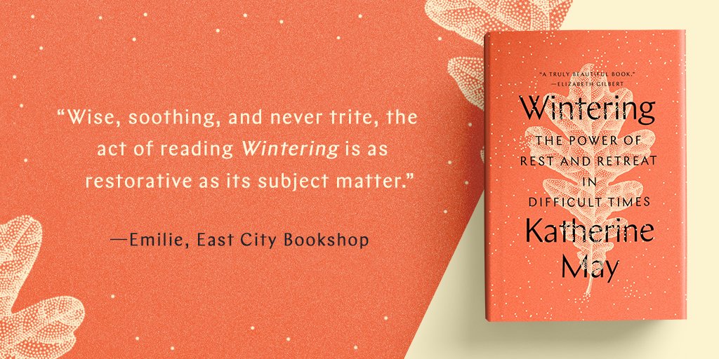 WINTERING teaches us how to find nourishment in deep retreat, joy in the hushed beauty of winter, and encouragement in understanding life as cyclical. 🥀❄️☀️ @_katherine_may_'s book is on sale 11/10: https://t.co/OupKtqm9vU https://t.co/Dlv0yfCrV1