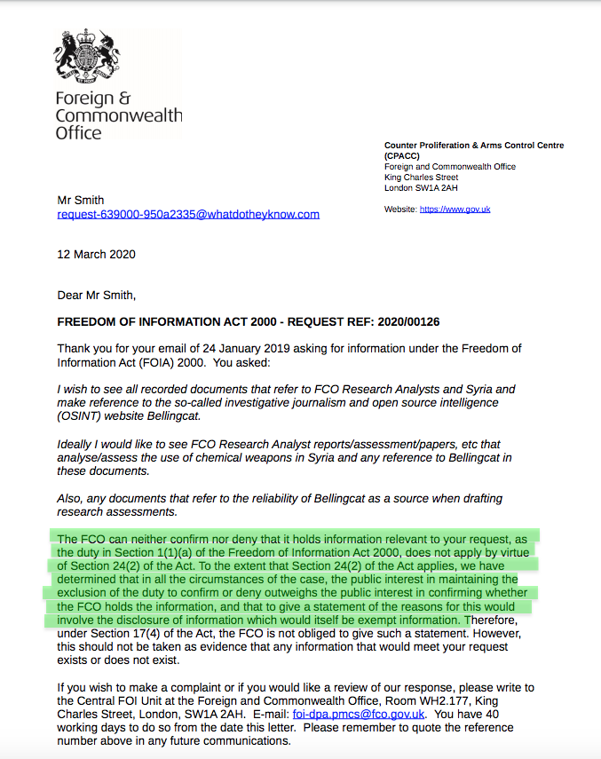In response to FOI request asking for any research on Syria which makes reference to Bellingcat, the FCO says it "can neither confirm or deny" the info exists and that "to give statement of reasons for this would involve the disclosure of info which would itself be exempt info."