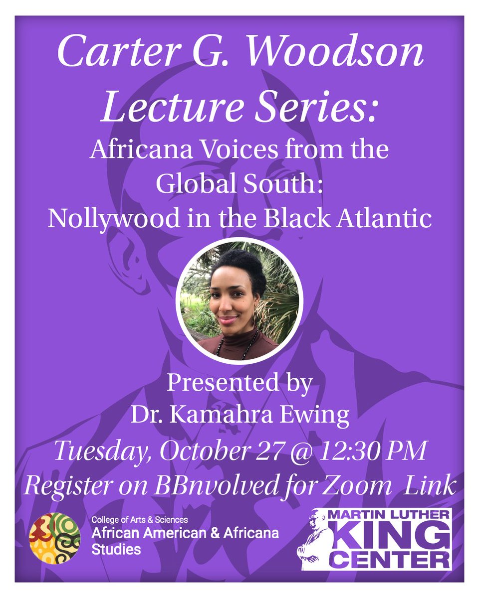 TOMORROW!! Dr. Kamahra Ewing will be continuing our Carter G. Woodson Lecture Series on ‘Africans Voices from the Global South: Nollywood in the Black Atlantic’ at 12:30 PM via Zoom.